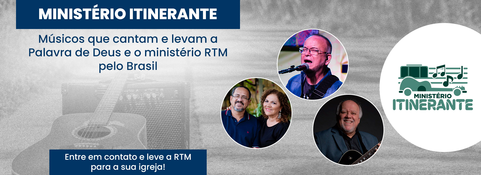A RTM pode ir até a sua igreja com o Ministério Itinerante!