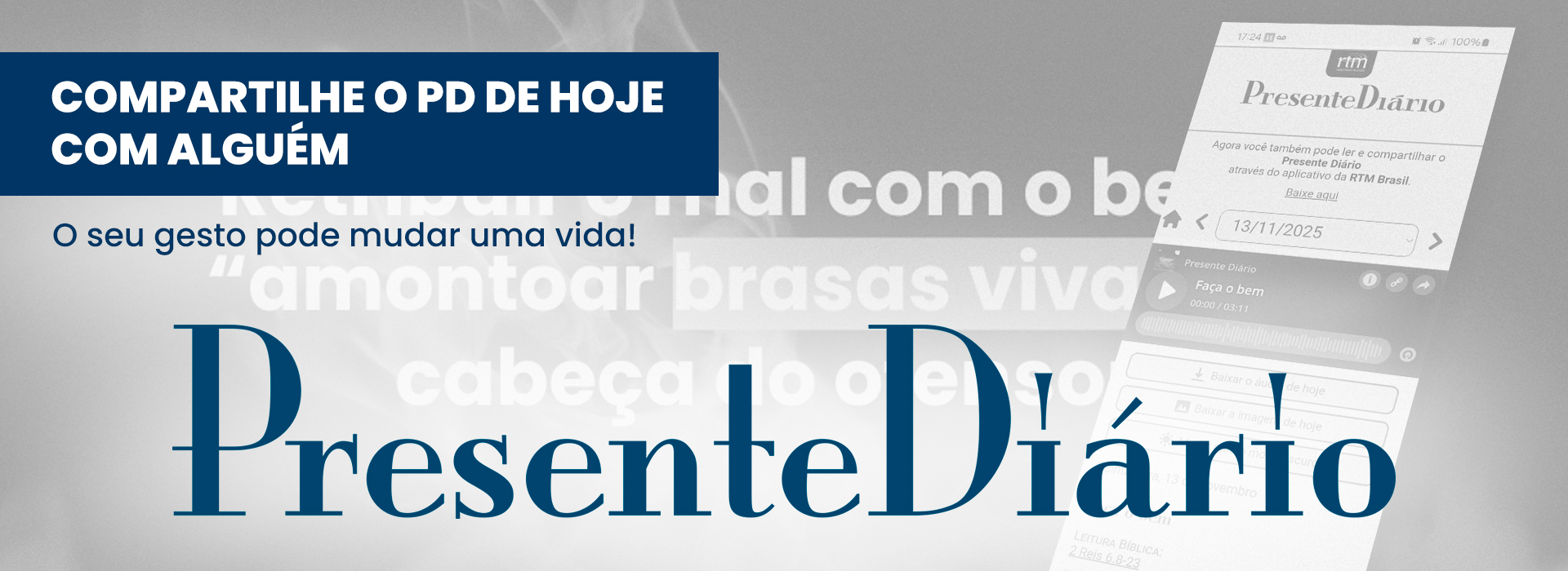 Compartilhe as reflexões do Presente Diário