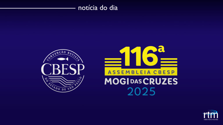 RTM participa da 116ª Assembleia da Convenção Batista do Estado de SP, em Mogi das Cruzes
