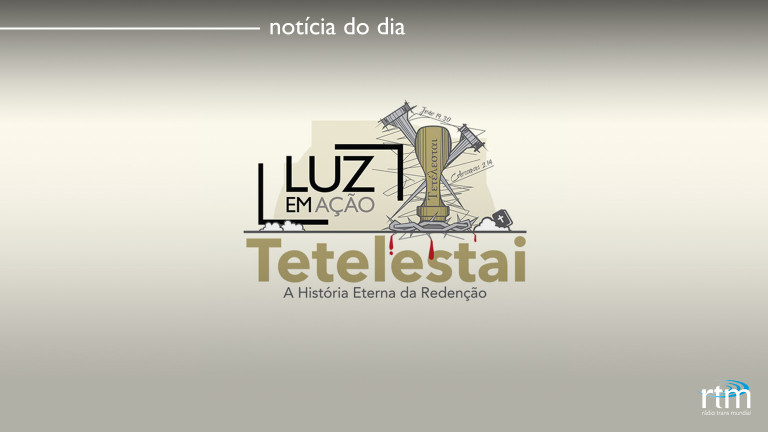 RTM lança Tetelestai, projeto em parceria com Luz em Ação
